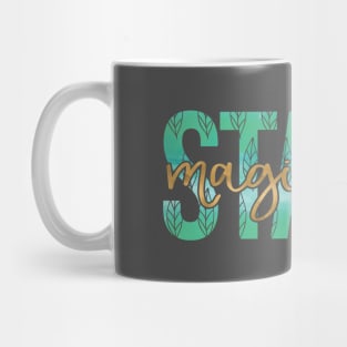 Stay Magical Mug